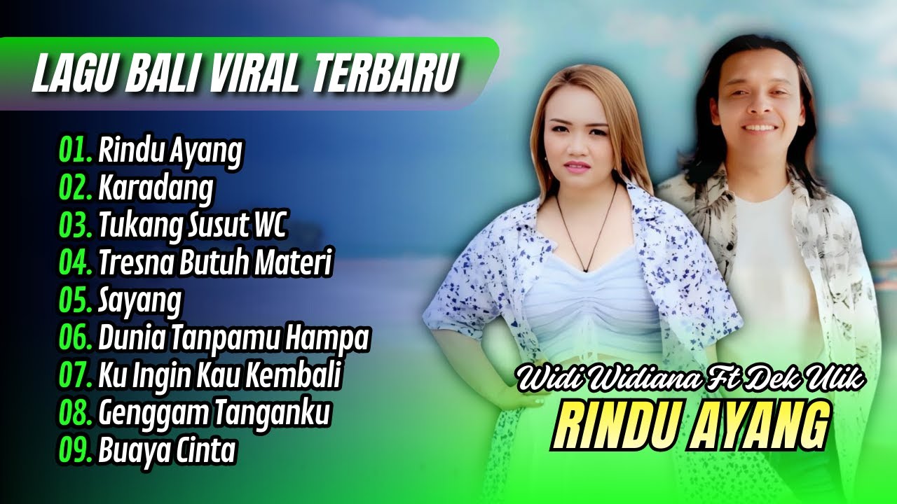 RINDU AYANG - Widi Widiana Ft Dek Ulik | KARADANG | TUKANG SUSUT WC || LAGU BALI VIRAL TERBARU 2026