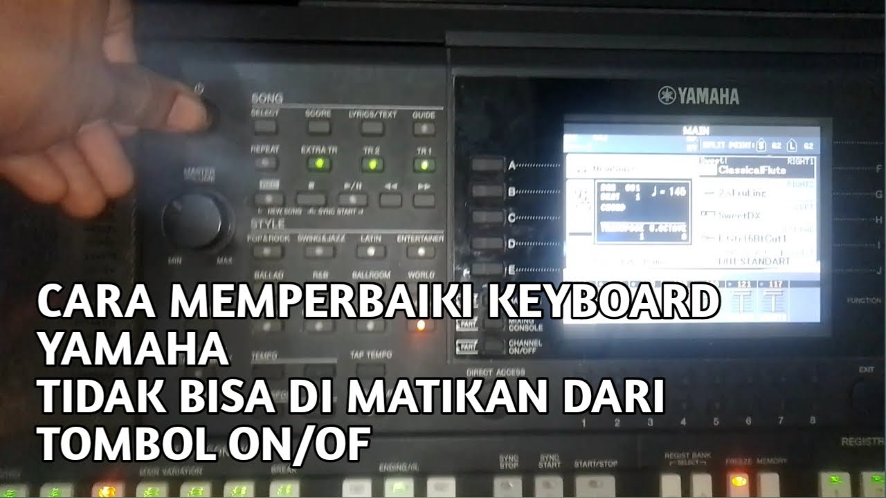Cara memperbaiki keyboard Yamaha susah untuk dimatikan