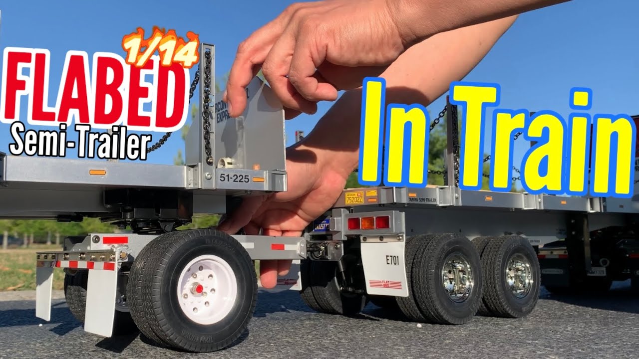4K Tamiya 1/14 Trailer Container | FLABED SEMI-TRAILER RC Tractor Truck in Train all Trucks