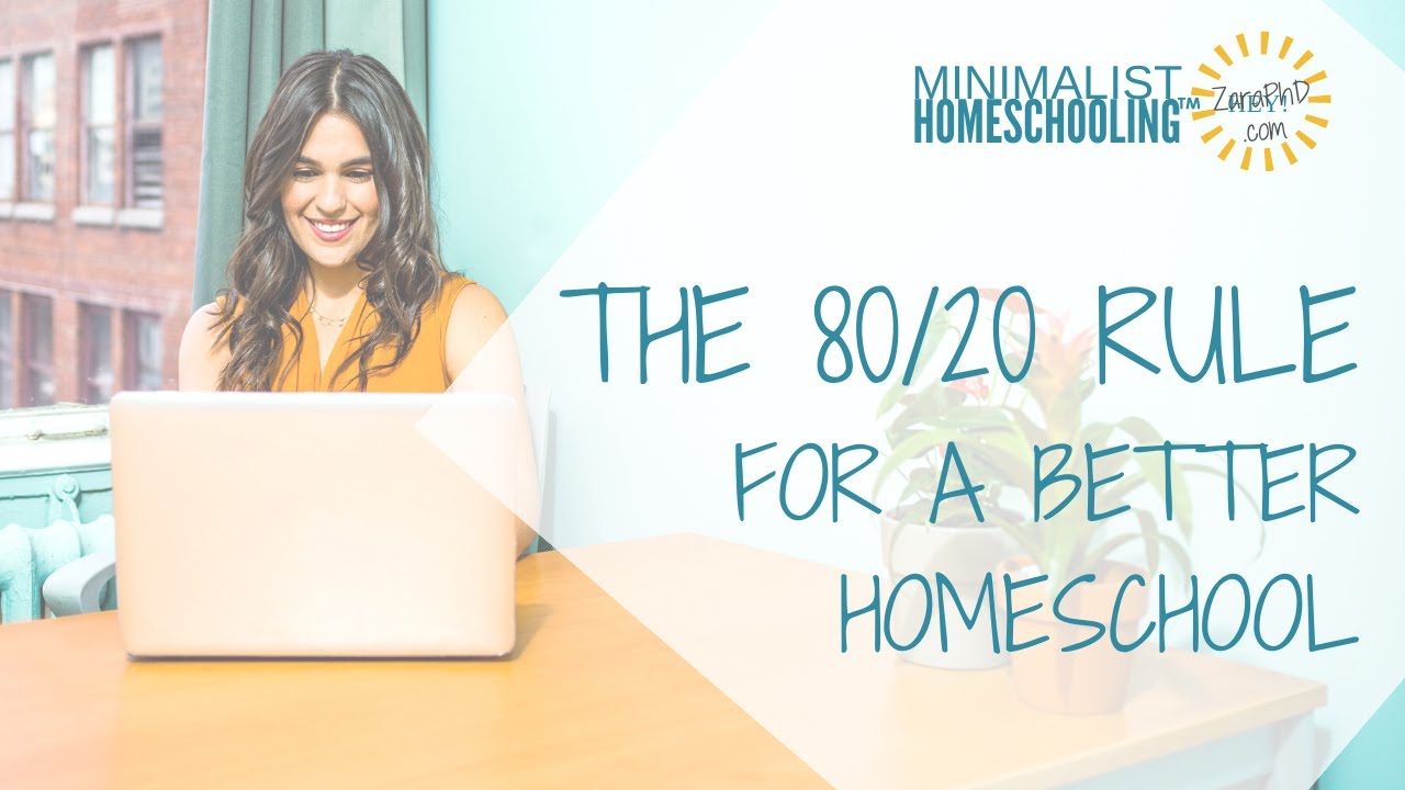 Using the 80-20 Rule to Simplify Homeschooling