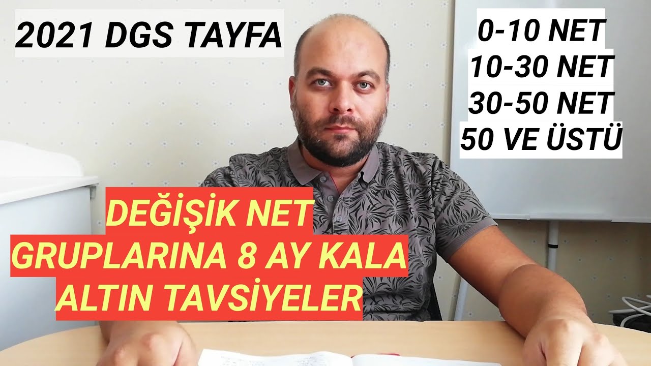 2021 Dgs Tayfa Değişik Net Gruplarına Altın Tavsiyeler