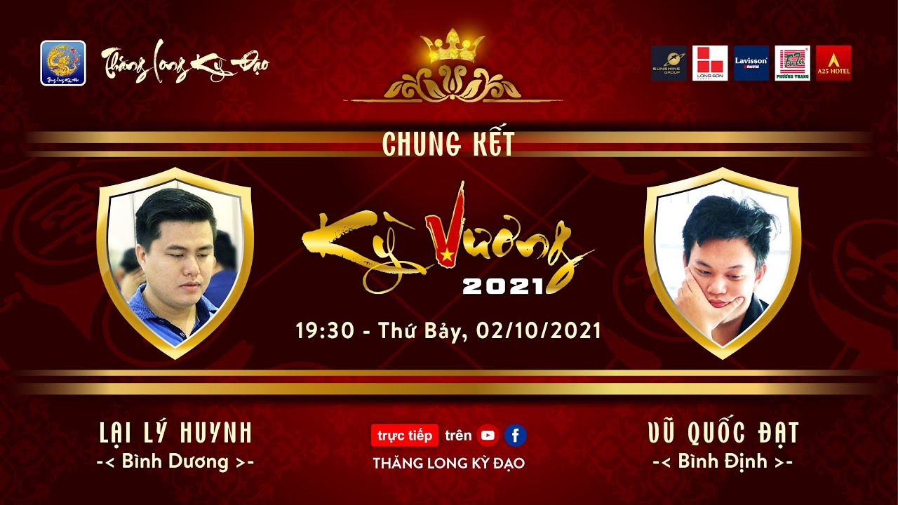 Chung Kết Kỳ Vương 2021 | ĐC QTDS Lại Lý Huynh vs KTQG Vũ Quốc Đạt | Cờ 15p+10s chạm 2,5
