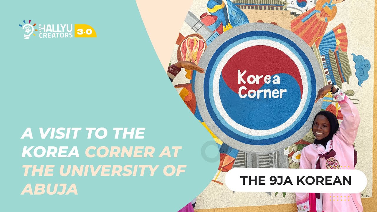 [THE 9JA KOREAN] A visit to the Korea corner at the university of Abuja