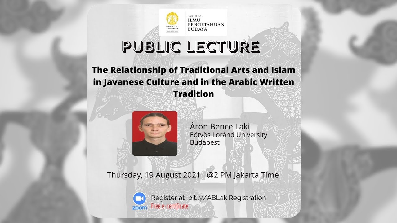 The Relationship of Traditional Arts and Islam in Javanese Culture & in the Arabic Written Tradition