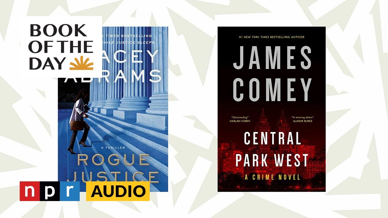 Stacey Abrams and James Comey pen novels about crime and government | Book of the Day