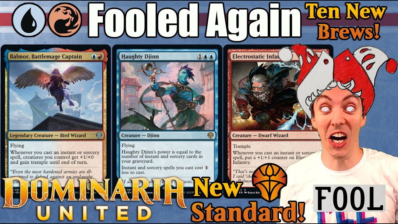🆕 Ten New Brews! - 🔵🔴 - Fooled Again 🧙&zwj;♂️ - (Dominaria United Standard)