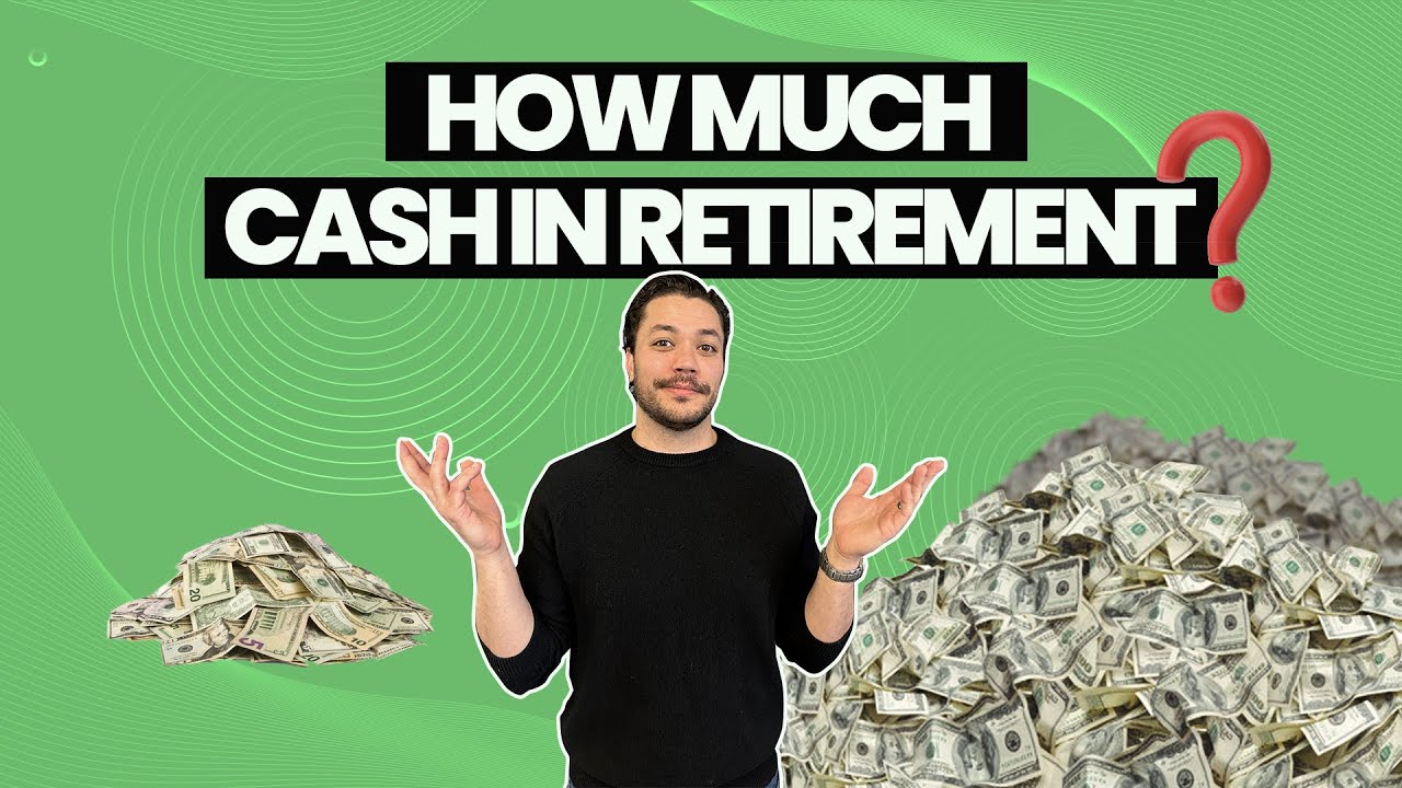How much cash should you have in retirement?
