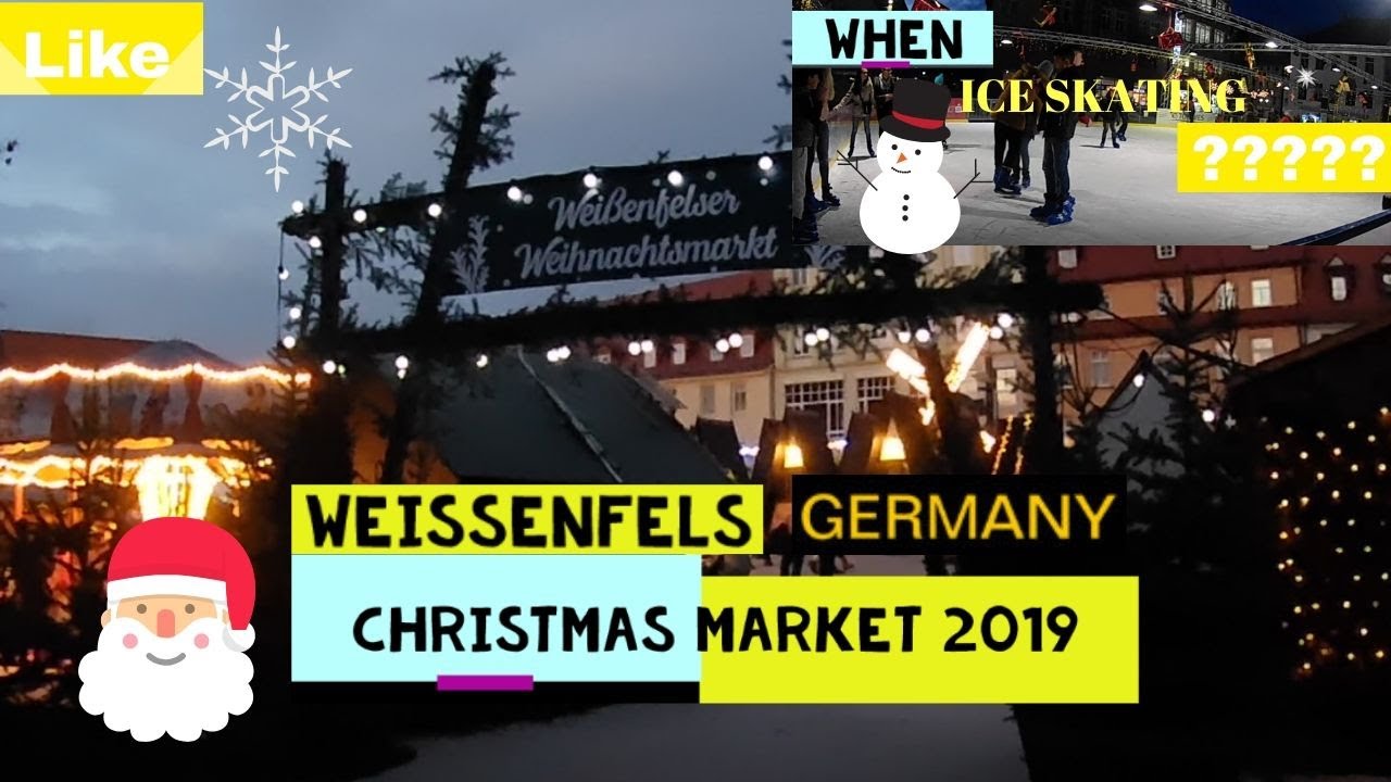 WEISSENFELSER  WEIHNACHTSMARKT 2019 I  CHRISTMAS MARKET