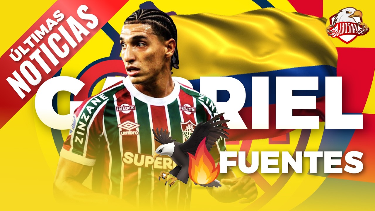 🚨CONFIRMADO!!!  🦅Gabriel Fuentes será 🔥🇨🇴NUEVO REFUERZO del AMÉRICA | Noticias del América
