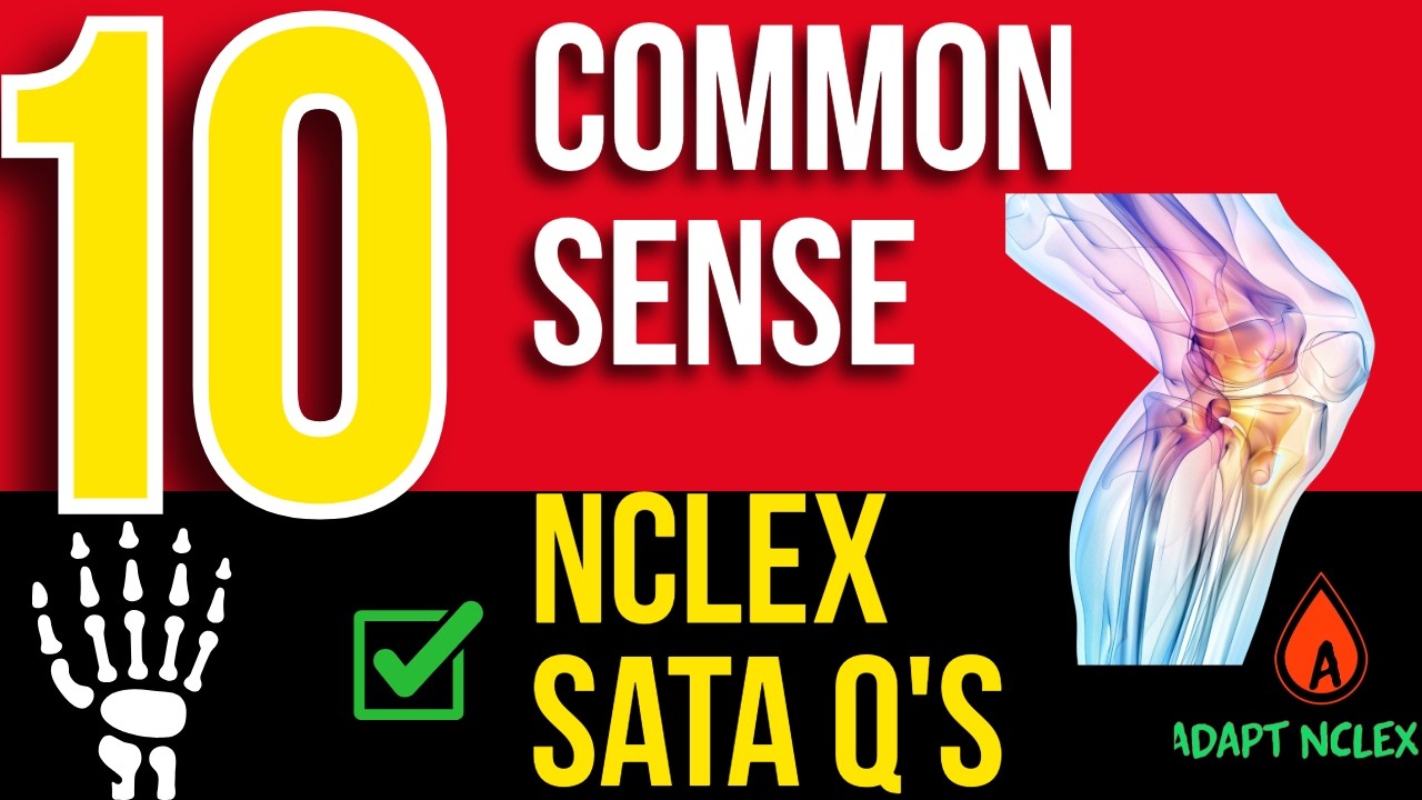 Musculoskeletal NGN NCLEX SATA Questions | High Yield Review & Common Sense Tips