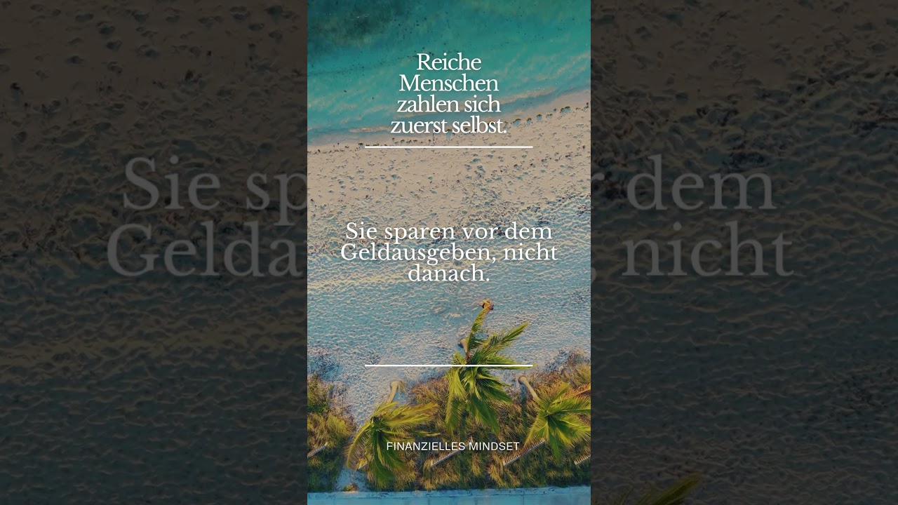 Reiche Menschen zahlen sich zuerst selbst. #Finanzen #Mindset #Investieren #FinanzielleFreiheit