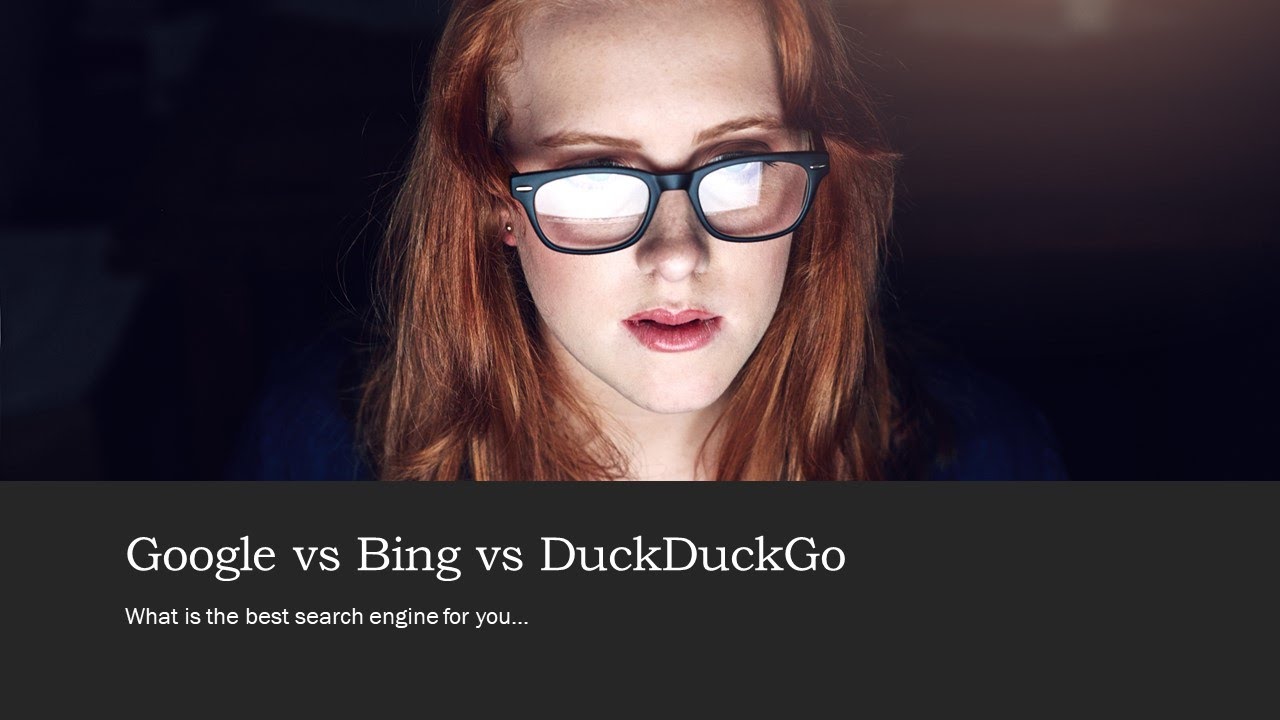 Google vs Bing vs DuckDuckGo &ndash; Which One is The Best Search Engine?