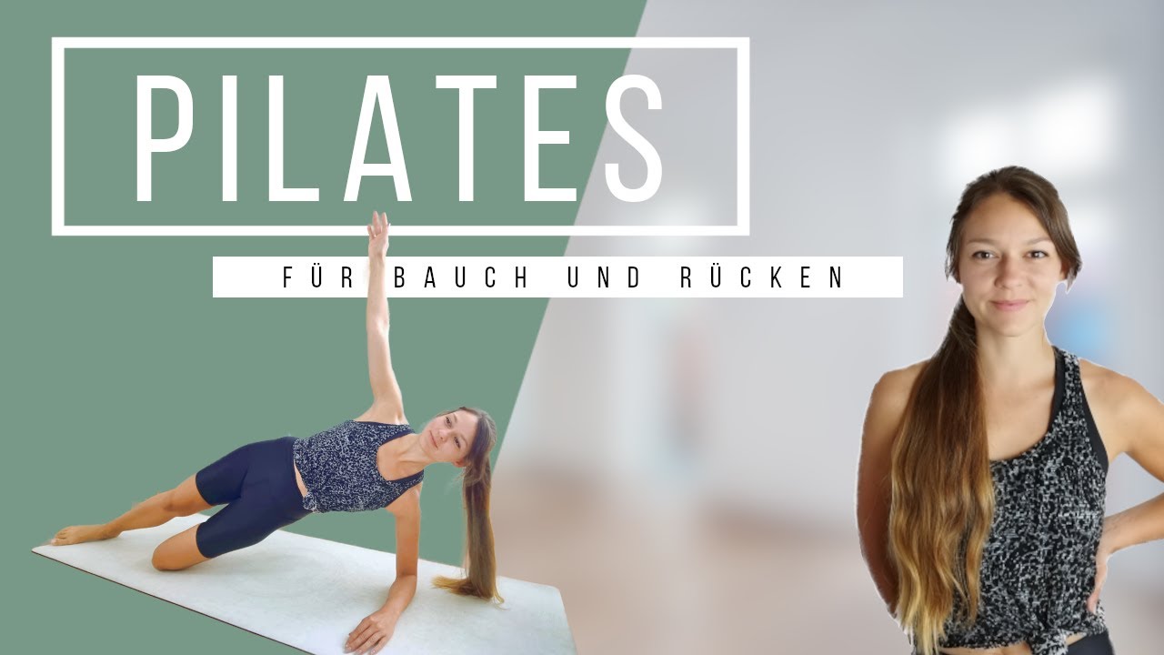 Pilates Übungen für einen starken Bauch und starken Rücken - effektiv & ohne Geräte
