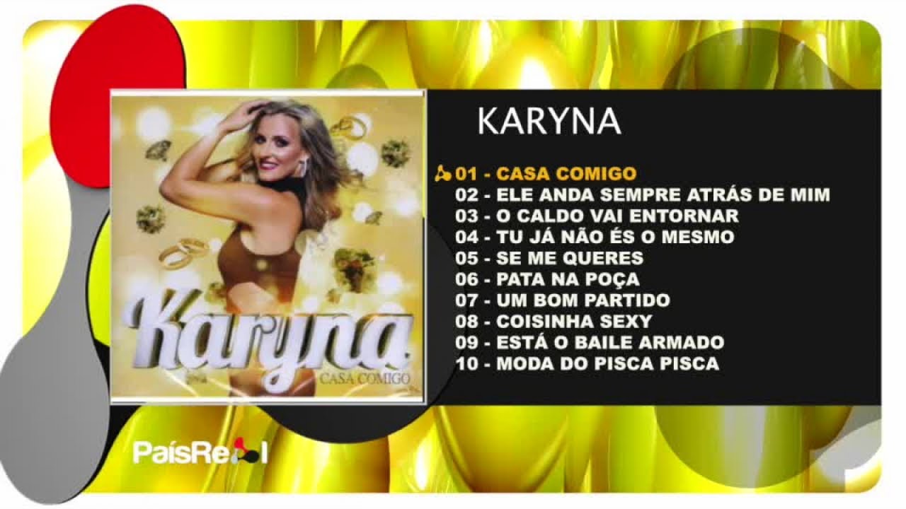 Karyna - Casa Comigo Full Album