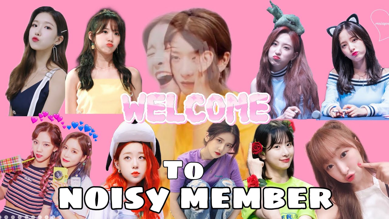 MY LEADER THE BEST | WELCOME TO NOISY MEMBER WJSN