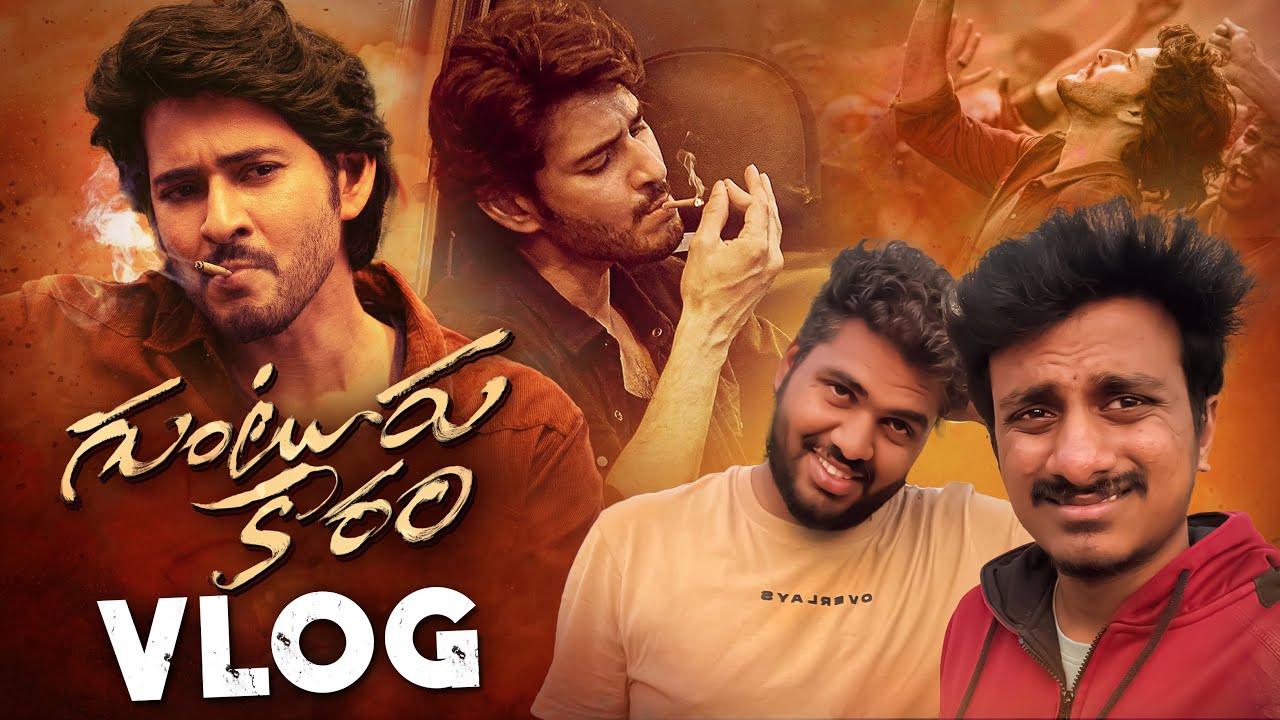 Guntur Kaaram FDFS Vlog | Mahesh Babu | Trivikram | Ft. @Chari Not Sorry