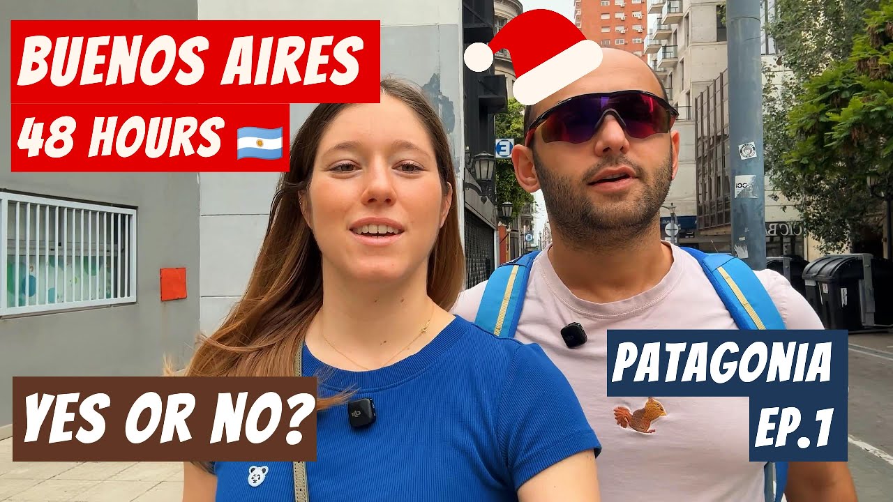 48 HOURS in BUENOS AIRES: YES or NO? 🇦🇷 | Patagonia EP.1