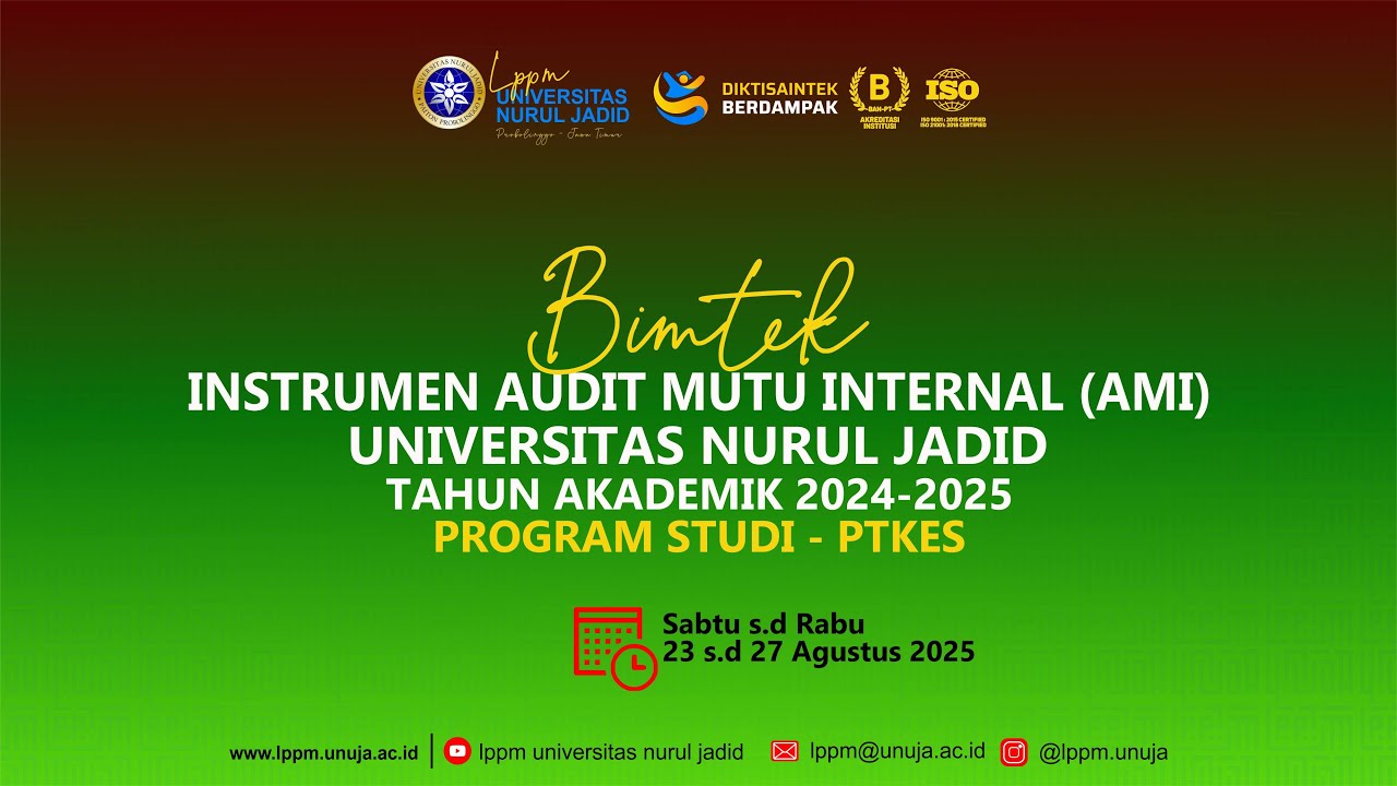 Bimbingan Teknis Instrumen Audit Mutu Internal (AMI) Universitas Nurul Jadid TA 2024-2025