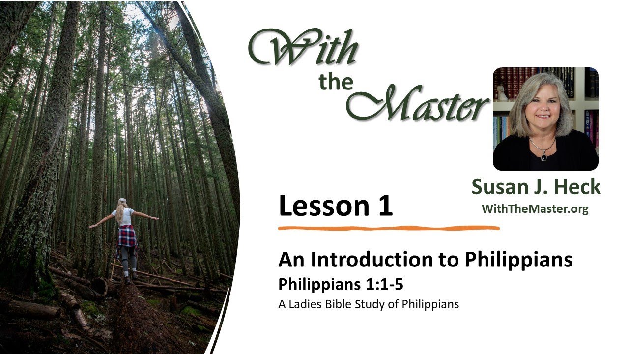 Lesson 1 An Introduction to Philippians, Philippians 1:1-5