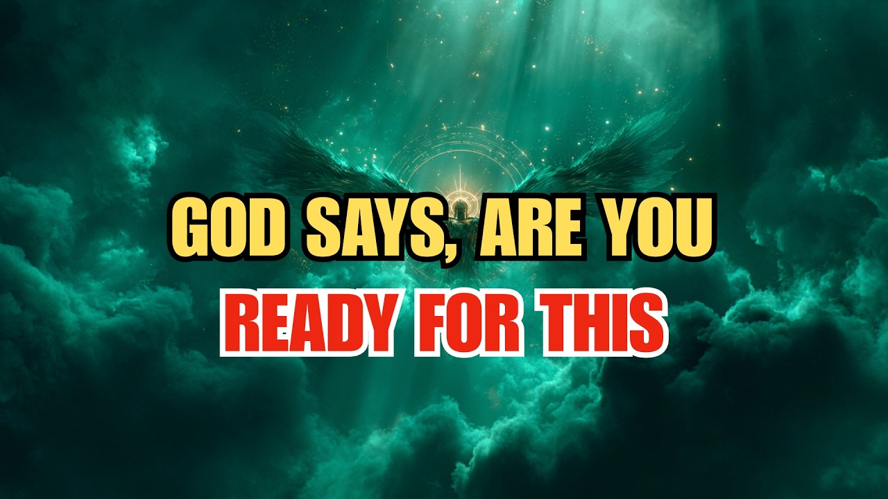 Chosen One, God Says Are You Ready For this.