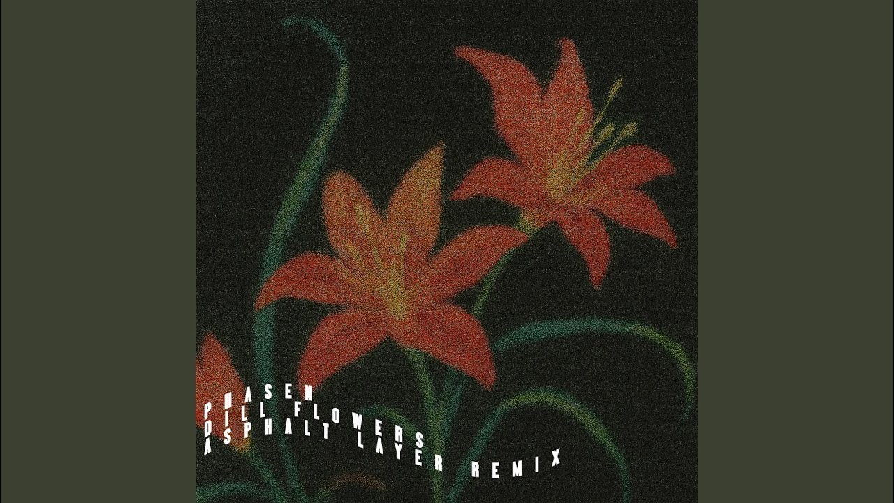 Dill Flowers (Asphalt Layer Remix)