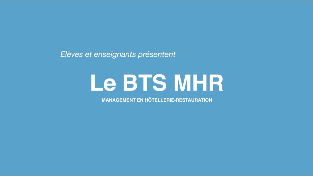 Capsule 04   BTS MHR + MAN   Lycée d'hôtellerie et de tourisme Paul Augier   Nice