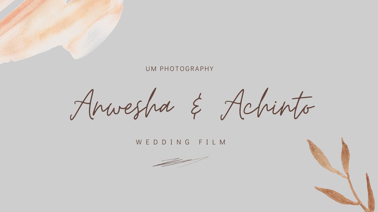 Anwesha & Achinto Wedding Full Video | UMPhotography | Best wedding Photographer in Kolkata 2025