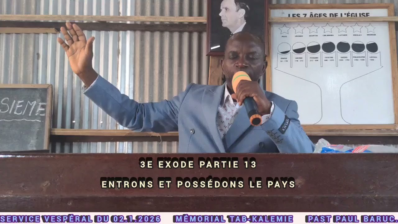 3E EXODE PARTIE 13| ENTRONS ET POSSÉDONS LE PAYS .  Past PAUL BARUC
