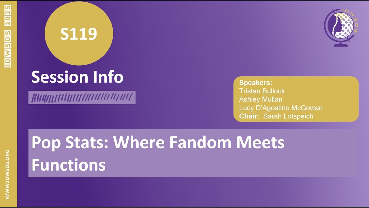 IDWSDS 2025 - S119: Pop Stats: Where Fandom Meets Functions