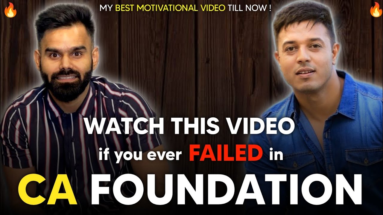 🔥Watch this video if you ever FAILED in CA FOUNDATION | Ft. @Swapnil Patni & @CA Harshad Jaju