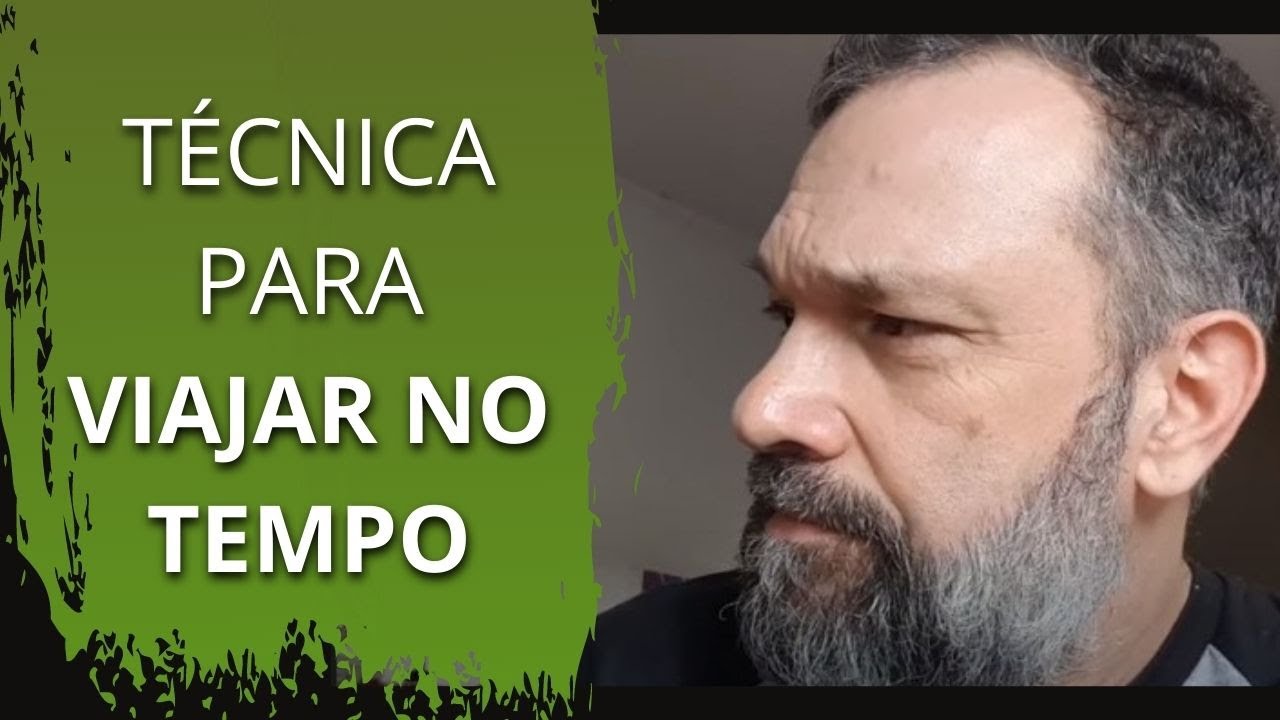 T&eacute;cnica para Viajar no Tempo - Mestre Ananda Prem