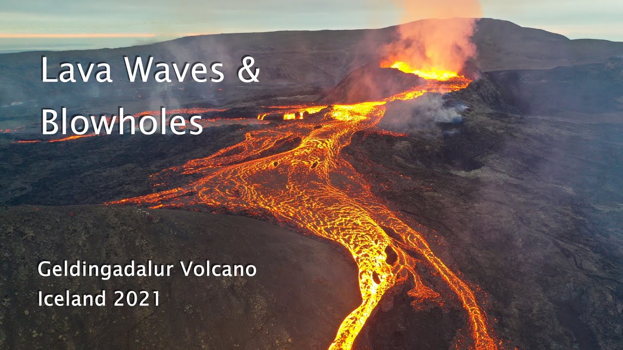 Incredible Lava Waves, Lava Flows & Blowholes - Iceland's Geldingadalur Volcano 2021
