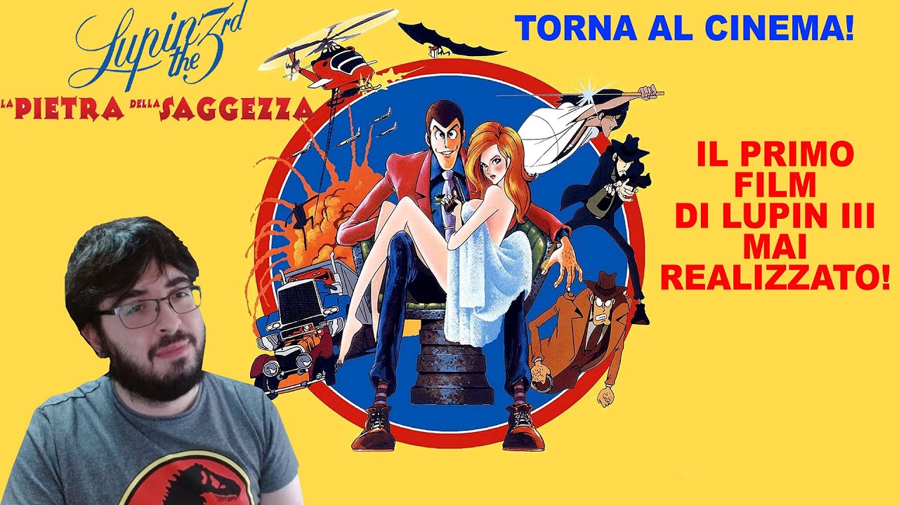 LUPIN III LA PIETRA DELLA SAGGEZZA - Torna al cinema il PRIMO FOLLE FILM di LUPIN III