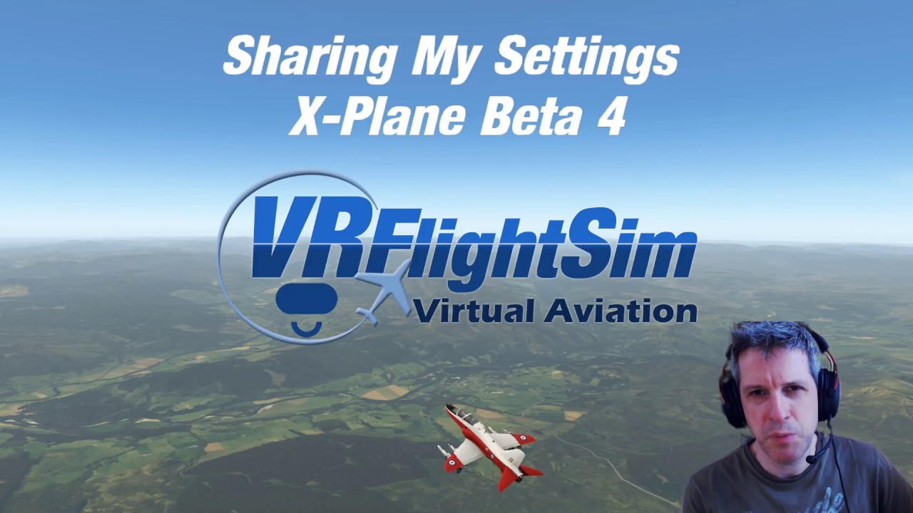 Sharing My Settings: X-Plane, Nvidia Control Panel and Hardware