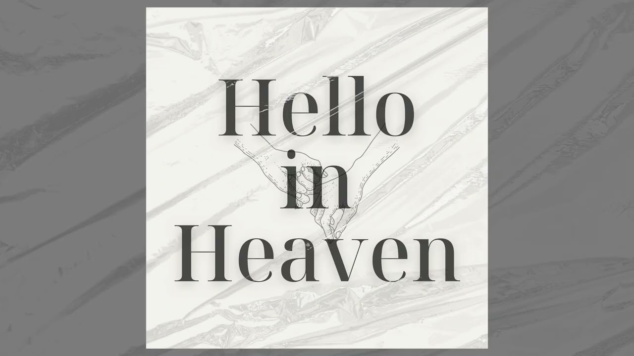 Hello in Heaven - Jacob Restituto (Official Audio)