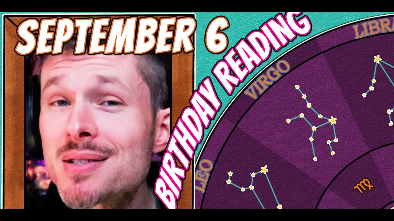 'Secret Language of Birthdays' September 6 Birthday Reading 🎈