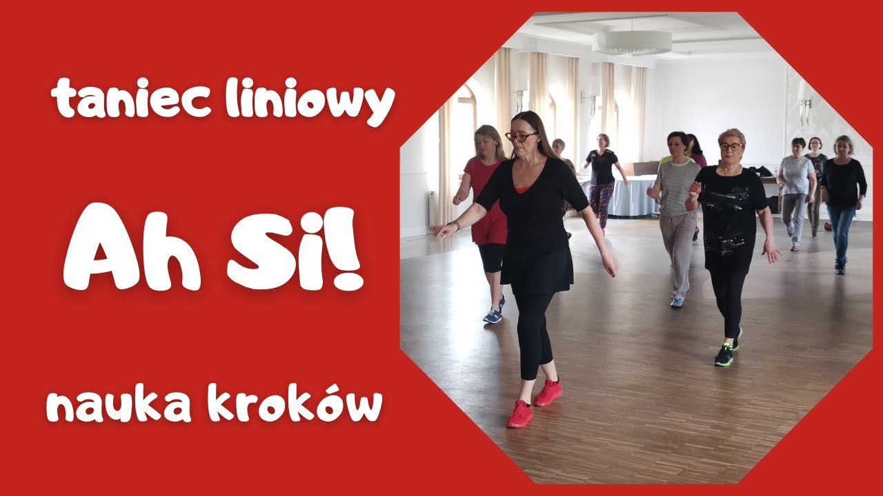 Ah Si! - prosty taniec liniowy dla początkujących - nauka krok po kroku