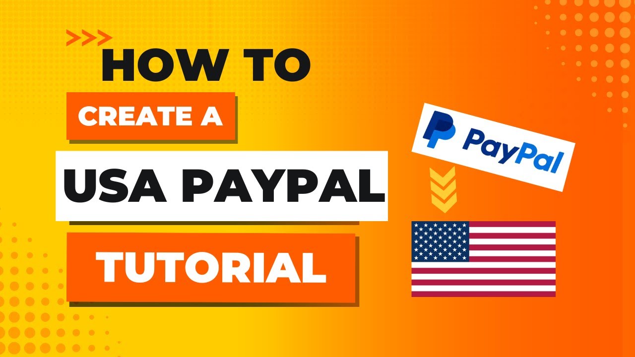 Tutorial For Creating & Verifying A USA Paypal 2025