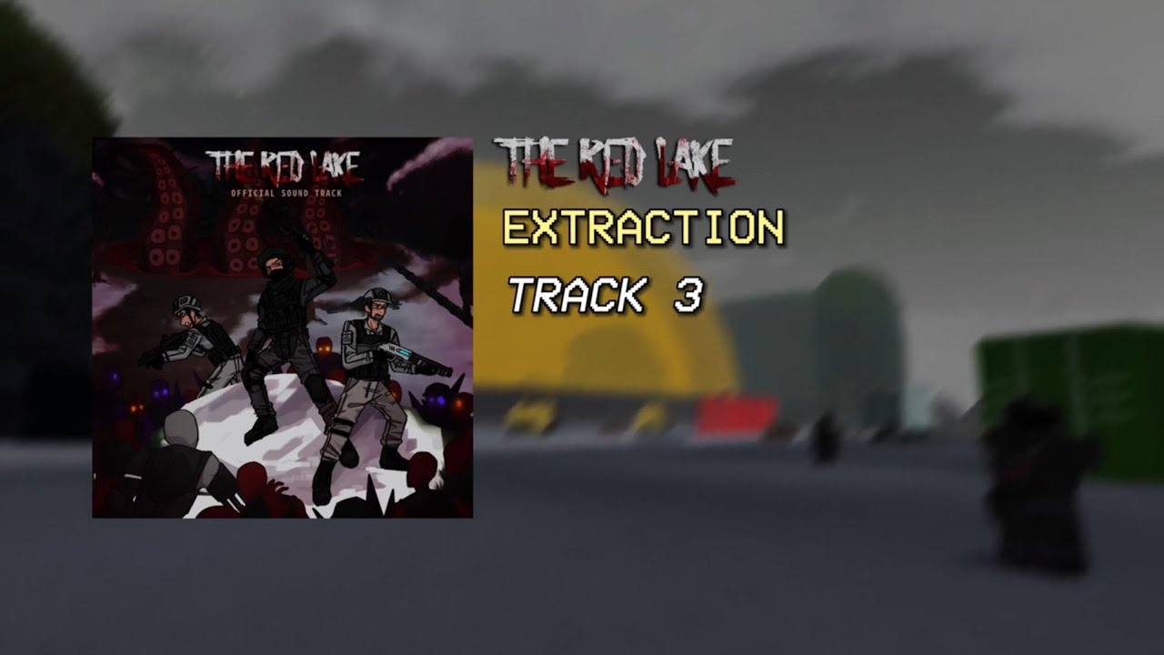 [read desc] SCP: The Red Lake OST - Extraction Track 3 