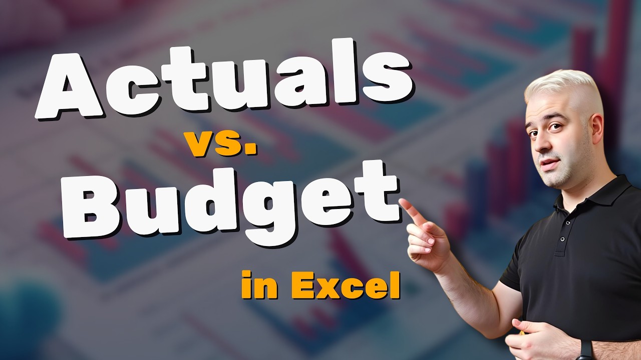 Build a Fancy Actuals vs. Budget Tracker in Excel (Step-by-Step)
