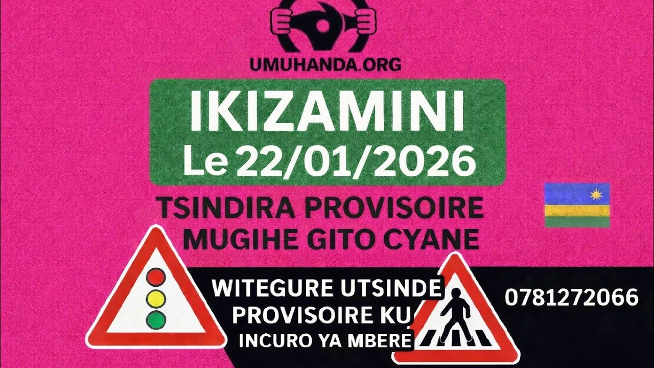 🚦 IKIZAMI 22/01/2026 | Amategeko y’Umuhanda | Ibibazo 20 n’Ibisubizo | Tsindira Provisoire vuba🚲🏍🚜🤲🏻