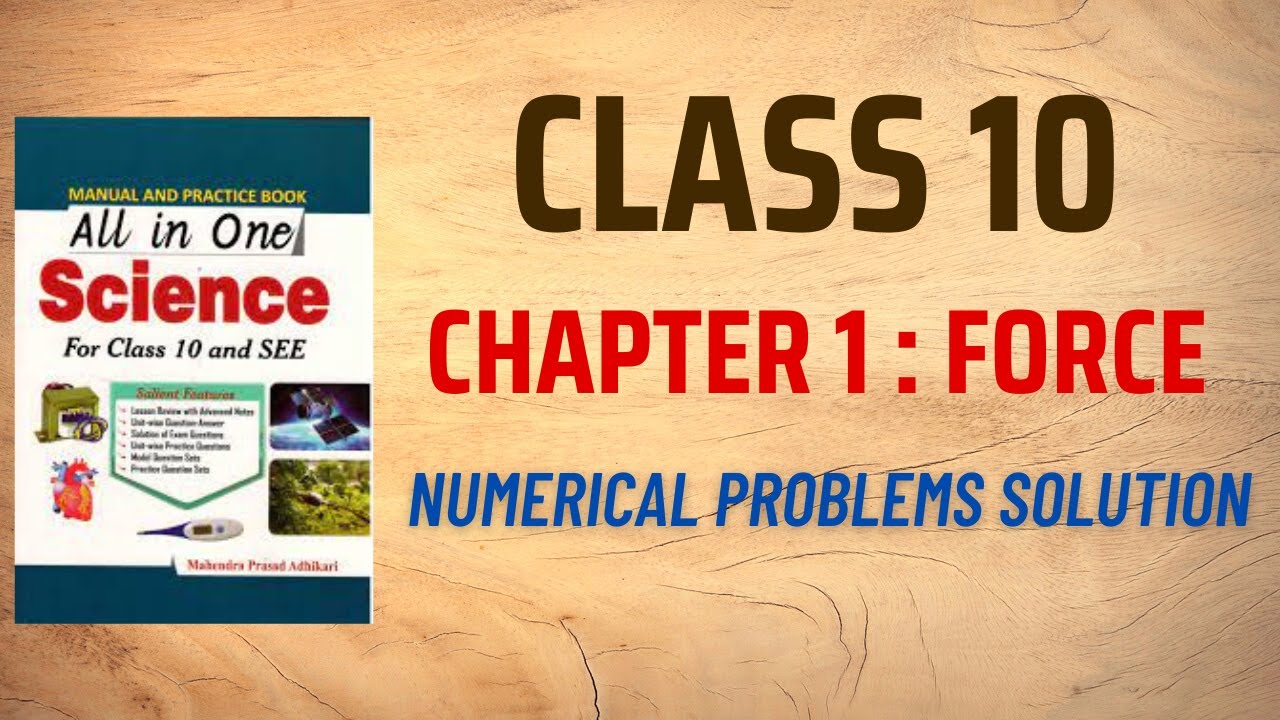 Class 10 Science Force Numerical Problems Solution || SEE Examination