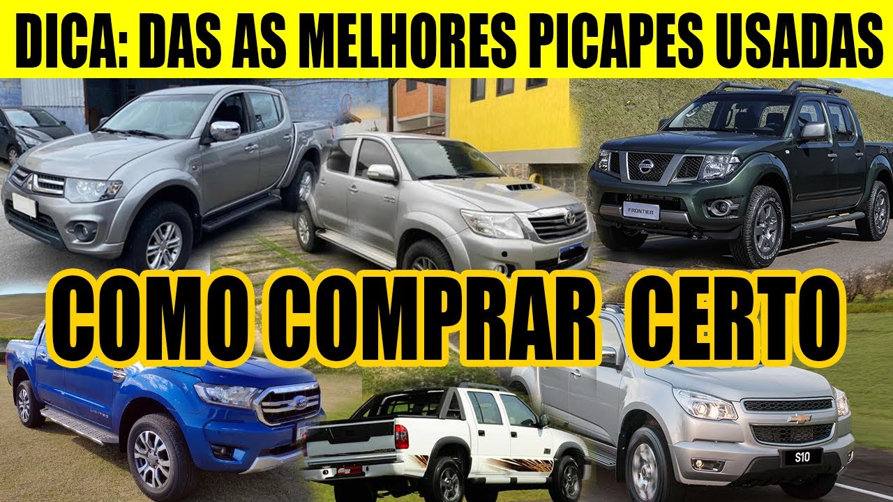 DICA PARA VOC&Ecirc; COMPRAR A MELHOR PICAPE USADA EM 2022