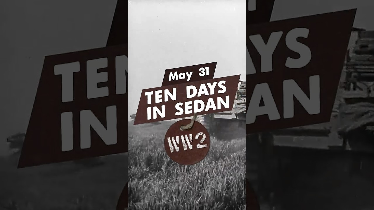 WW2 #Blitzkrieg Begins: The Road to Sedan
