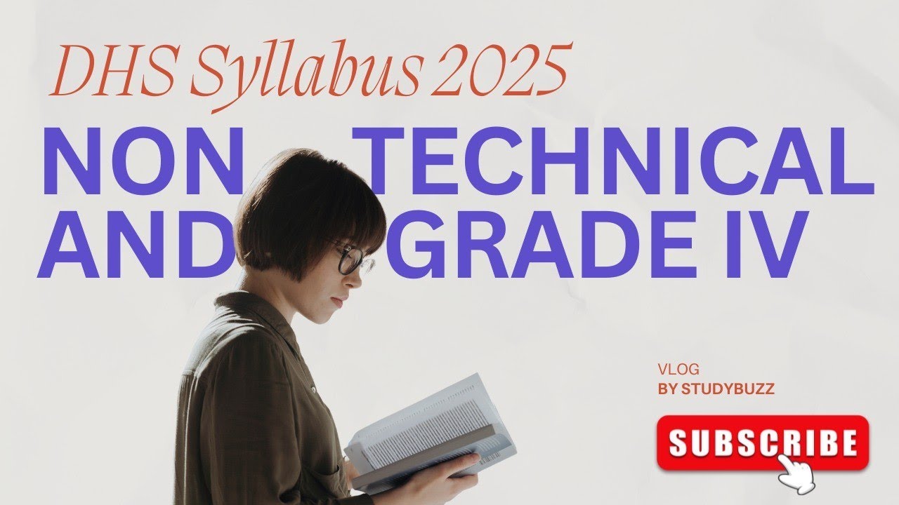 Assam DHS Exam   NON TECHNICAL AND GRADE IV Syllabus Overview