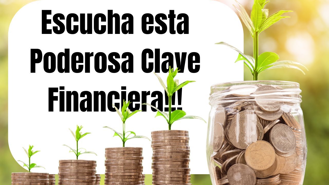 ESCUCHA ESTA PODEROSA CLAVE FINANCIERA!!! Para salir de ciclos de pobreza, miseria y escases