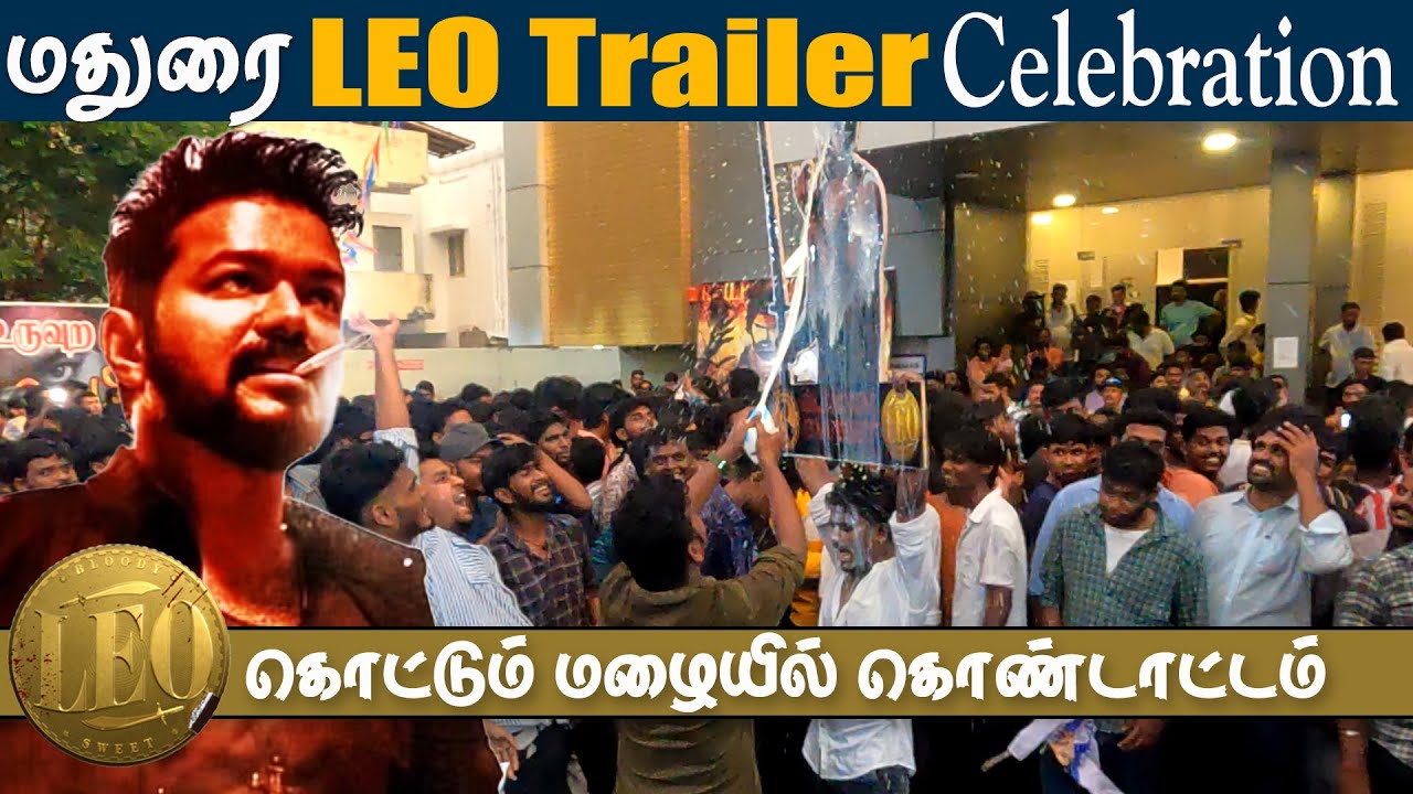 Leo Trailer Vijay Fans Celebration Madurai Solaimalai Cinemas