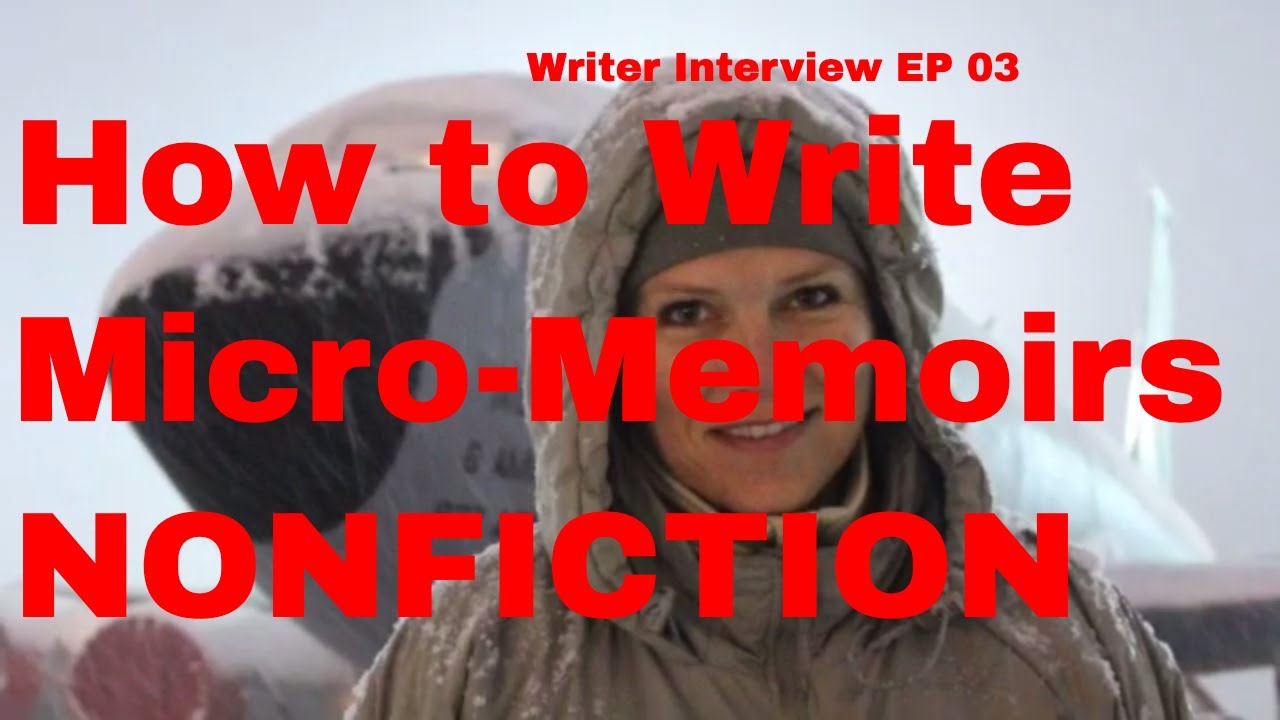 HOW TO WRITE MICRO-MEMOIRS MaxieJane Frazier Here Is Where My War Story Begins Writer Interview