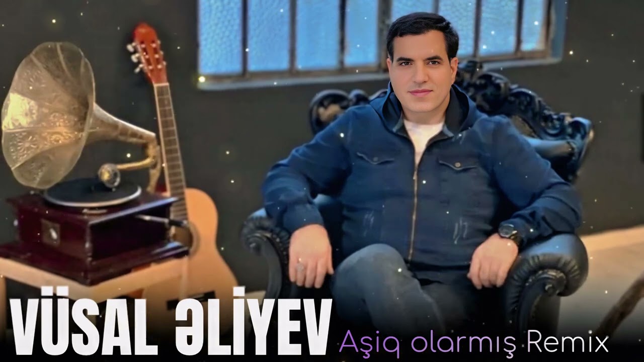 Vusal Eliyev   Asiq Olarmis 2025  Remix