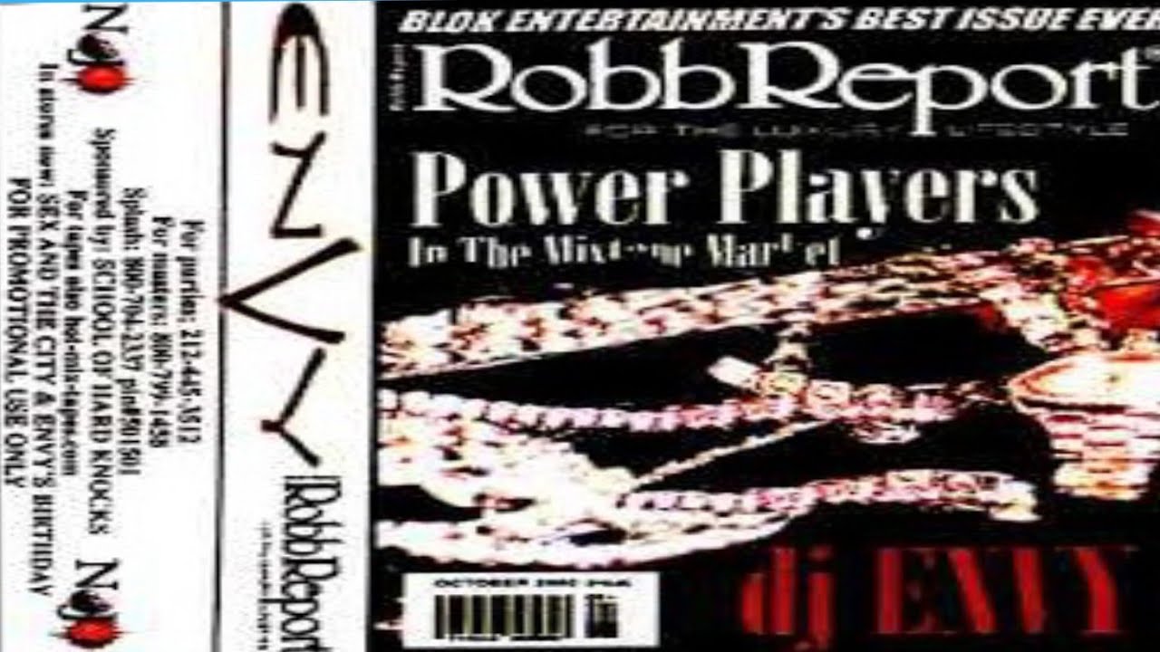 DJ ENVY - ROBB REPORT: POWER PLAYERS IN THE MIXTAPE WORLD [2000]